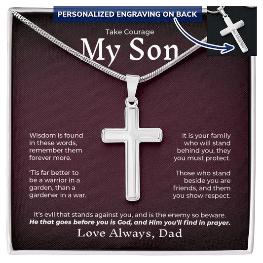 Take Courage My Son - Wisdom is Found - Personalized Cross Necklace