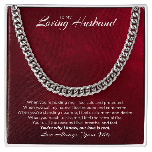 To My Loving Husband - Our Love is Real - Cuban Link Chain