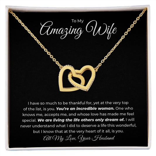 To My Amazing Wife - Much to be Thankful For - Interlocking Hearts Necklace
