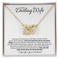 To My Darling Wife - I Love You Because - Interlocking Hearts Necklace