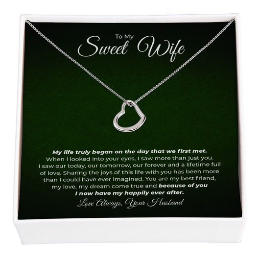 To My Sweet Wife - On The Day We First Met - Delicate Heart Necklace
